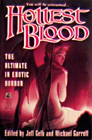 Hottest Blood by Jeff Gelb and Michael Garrett